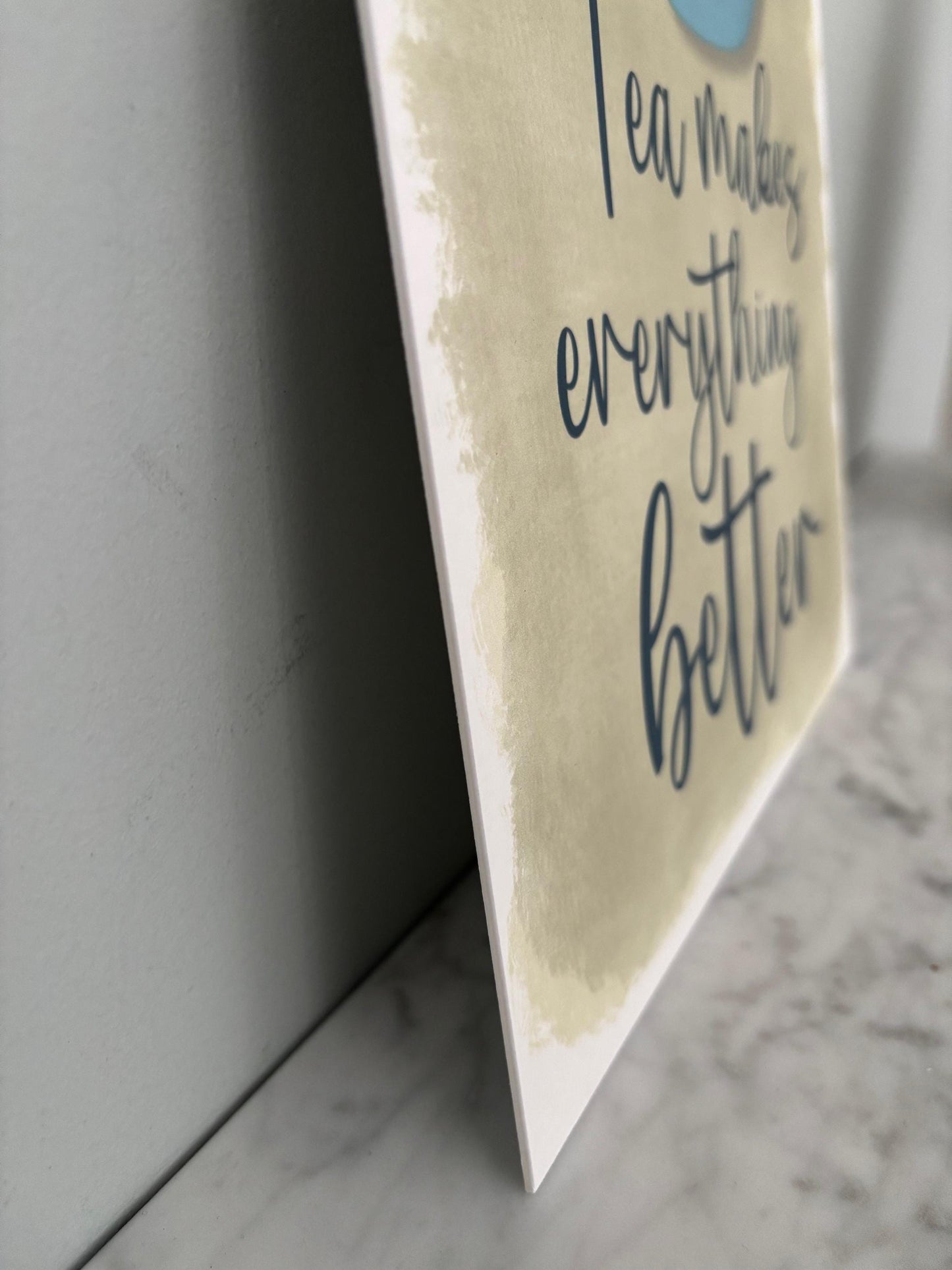 Kitchen wall art #4 Tea makes everything better, Kitchen unframed picture, kitchen printed gallery board, picture for kitchen with teapot