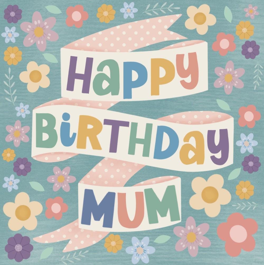 Happy Birthday Mum card floral banner