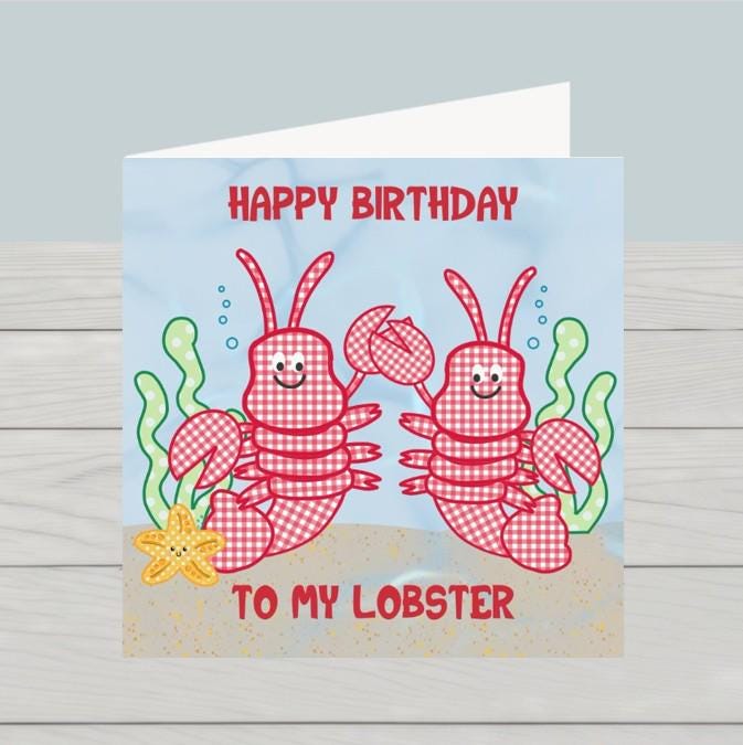 You're my lobster birthday card