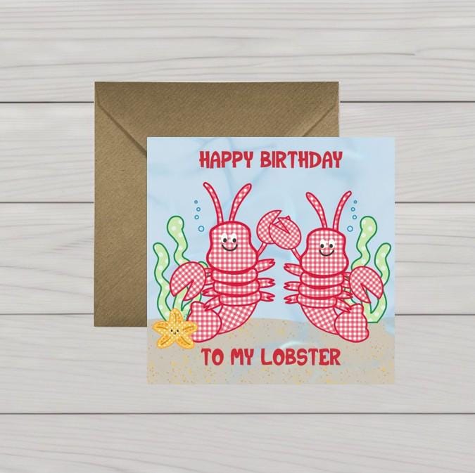You're my lobster birthday card