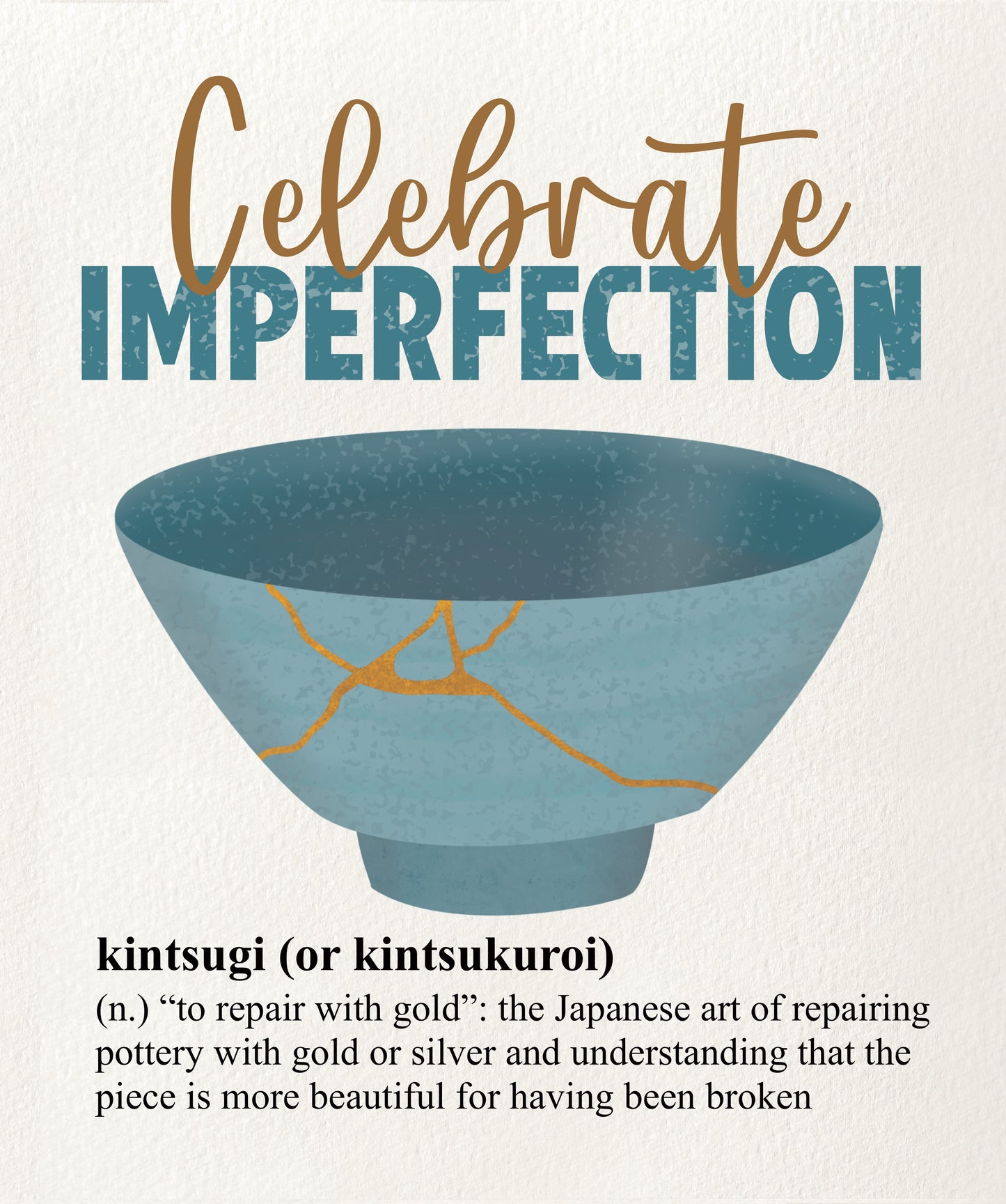 Motivation series #3 celebrate imperfection