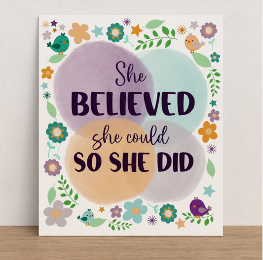 Motivation series #1 she believed