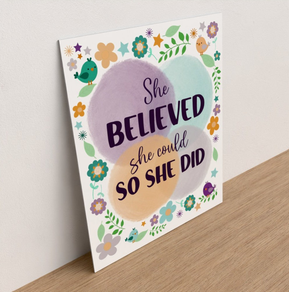 Motivation series #1 she believed