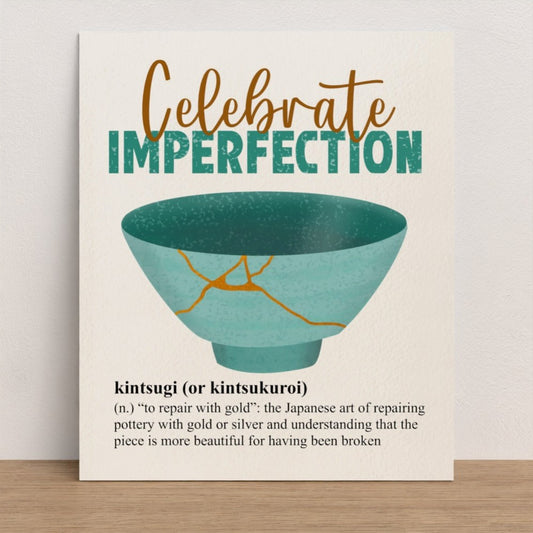 Motivation series #3 celebrate imperfection