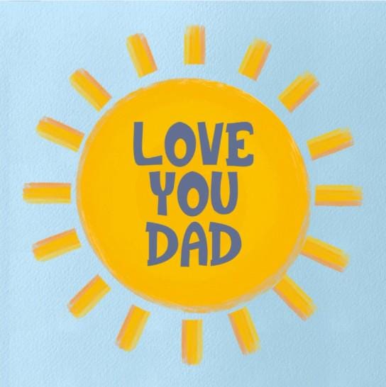 Sunshine Father's Day Card: 'Love You Dad' Design