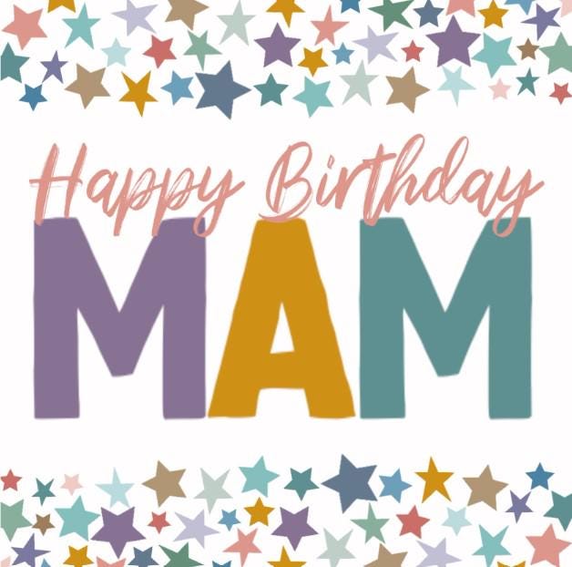 Happy Birthday Mam Card: Multicoloured stars