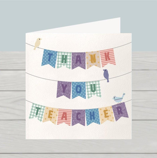 Thank You Teacher Card: Bunting & Birds Design - UK Printed