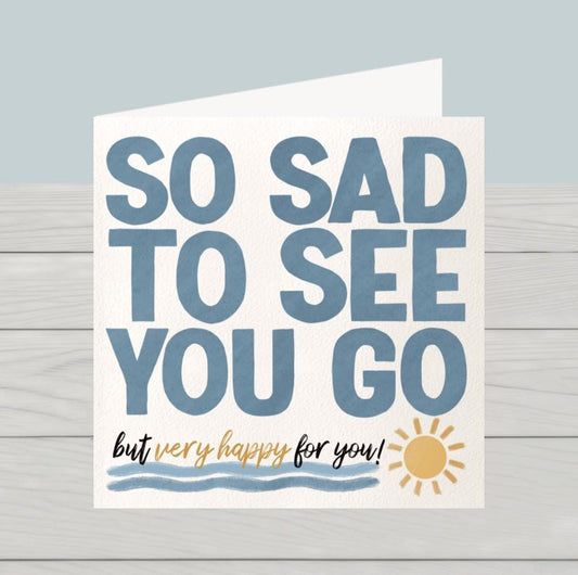 Sad to see you go card