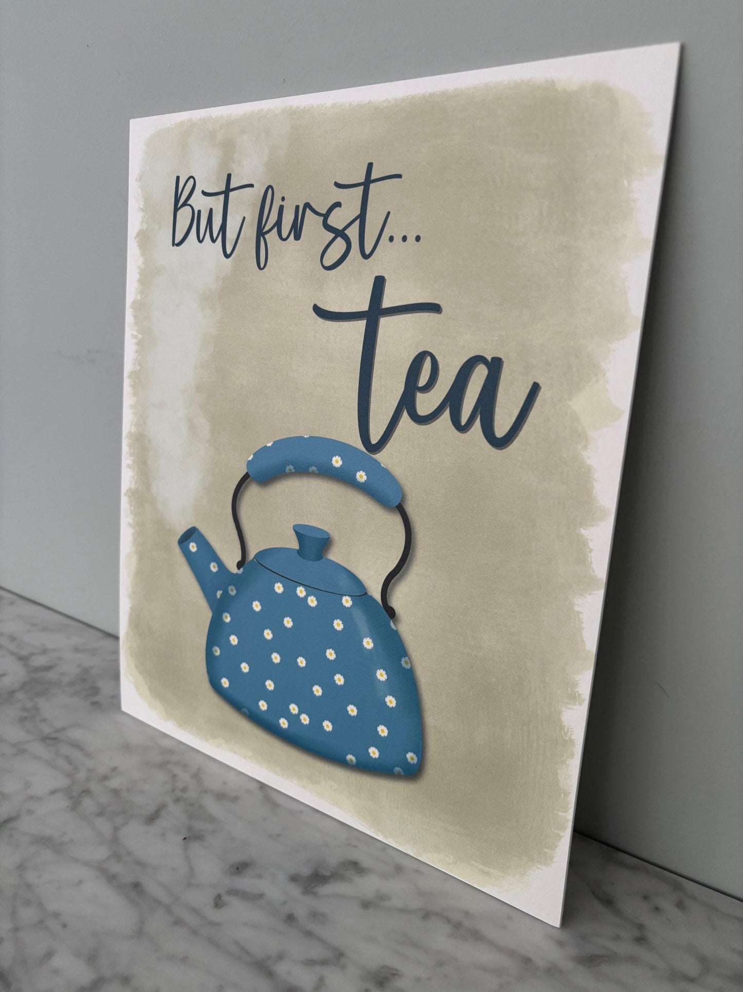Kitchen wall art #5 But first tea, Kitchen unframed picture, kitchen printed gallery board, picture for kitchen kettle, Kitchen print kettle