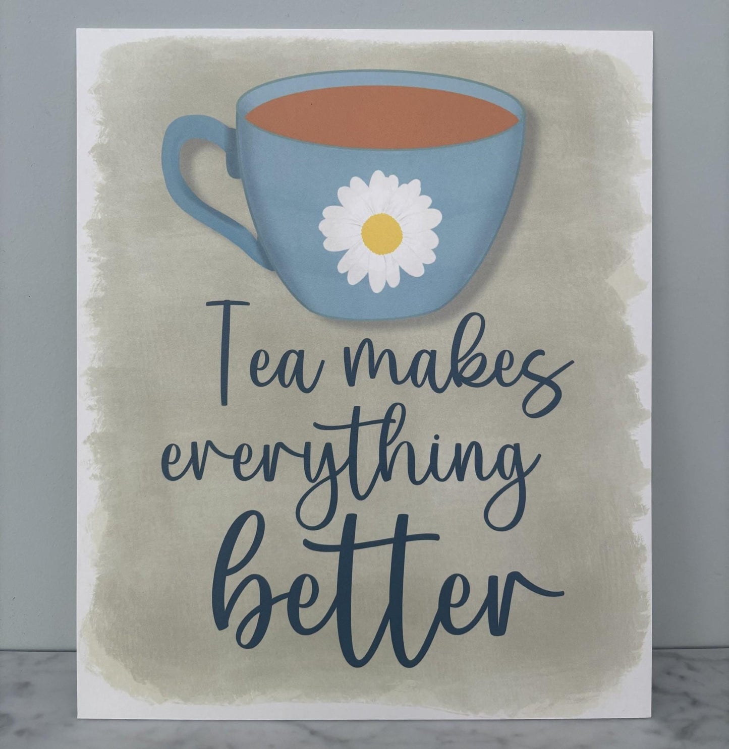 Kitchen wall art #4 Tea makes everything better, Kitchen unframed picture, kitchen printed gallery board, picture for kitchen with teapot